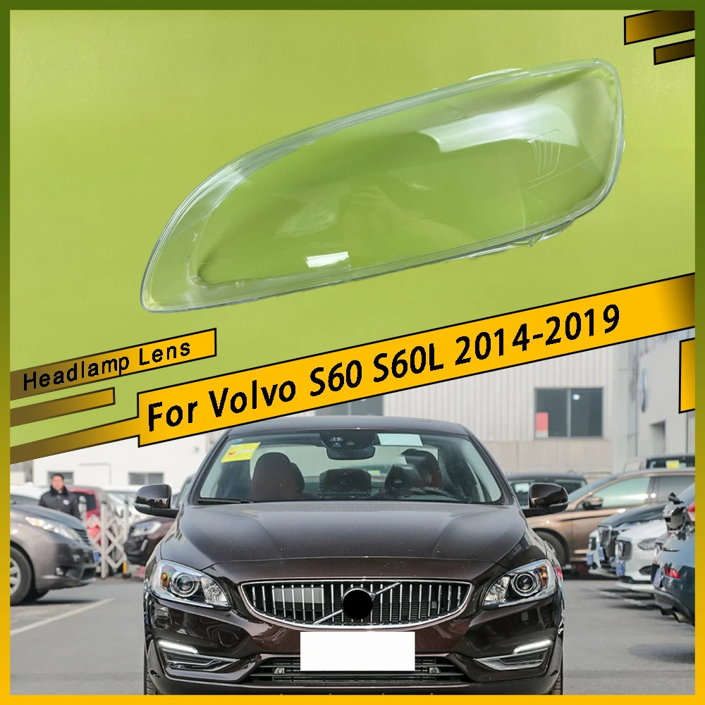

For Volvo S60 S60L 2014 2015 2016 2017 2018 2019 Lampshade Headlamp Cover Lamp Shell Mask Headlight Shade Replace Original Lens
