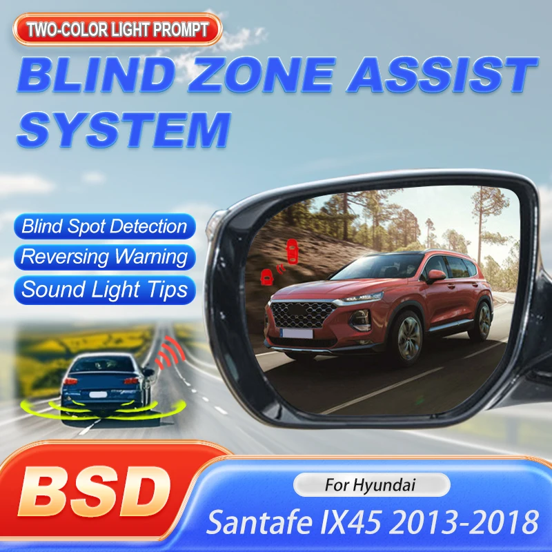 Car Alarm BSD BSM BSA For Hyundai Santafe IX45 2013 to 2018 Blind Spot Monitoring System Blind Area Spot Warning Drive Mirror