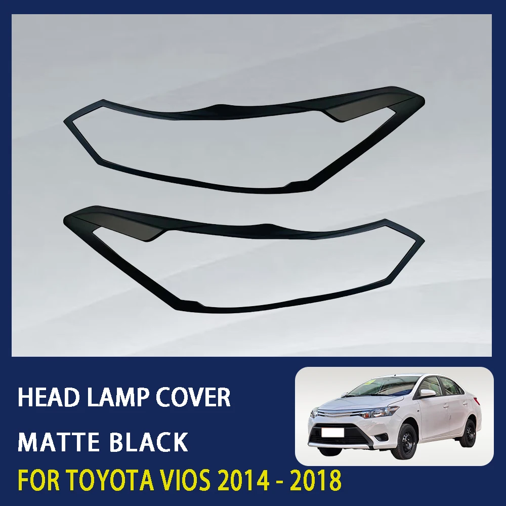 

2 Pcs ABS Chrome-Plated Silver and Matte Black Car Head Lamp Cover For Toyota Vios 2014 - 2018 Car Accessories Exterior Decorate
