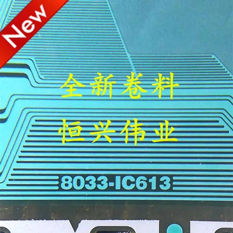 

8033-IC613 8033-1C613 New LCD Driver IC COF/TAB Coil material