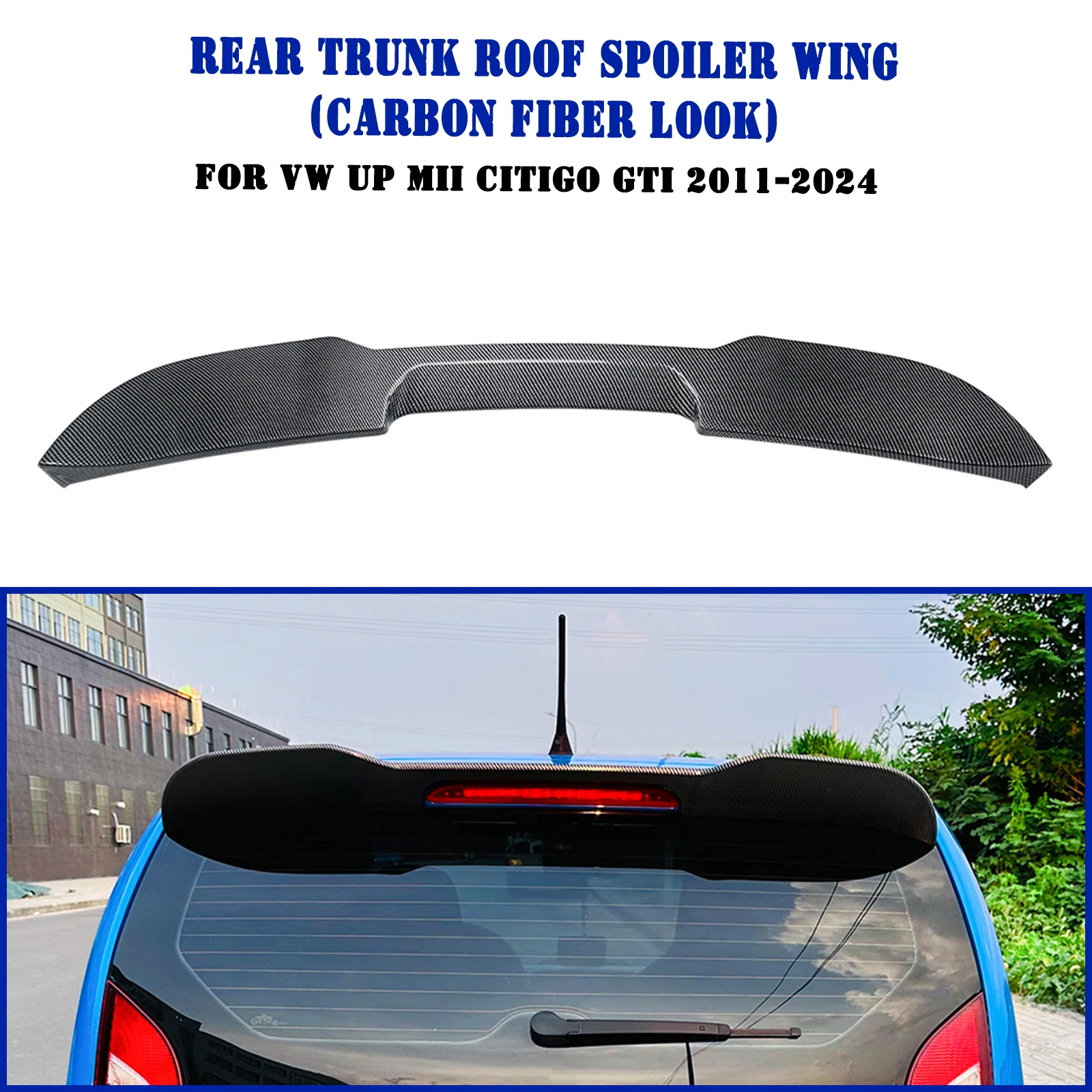 Roof Wing Tailgate Rear Trunk Spoiler Upper Tail Lip Lid For Volkswagen UP SEAT Mii Skoda Citigo 2011-2024