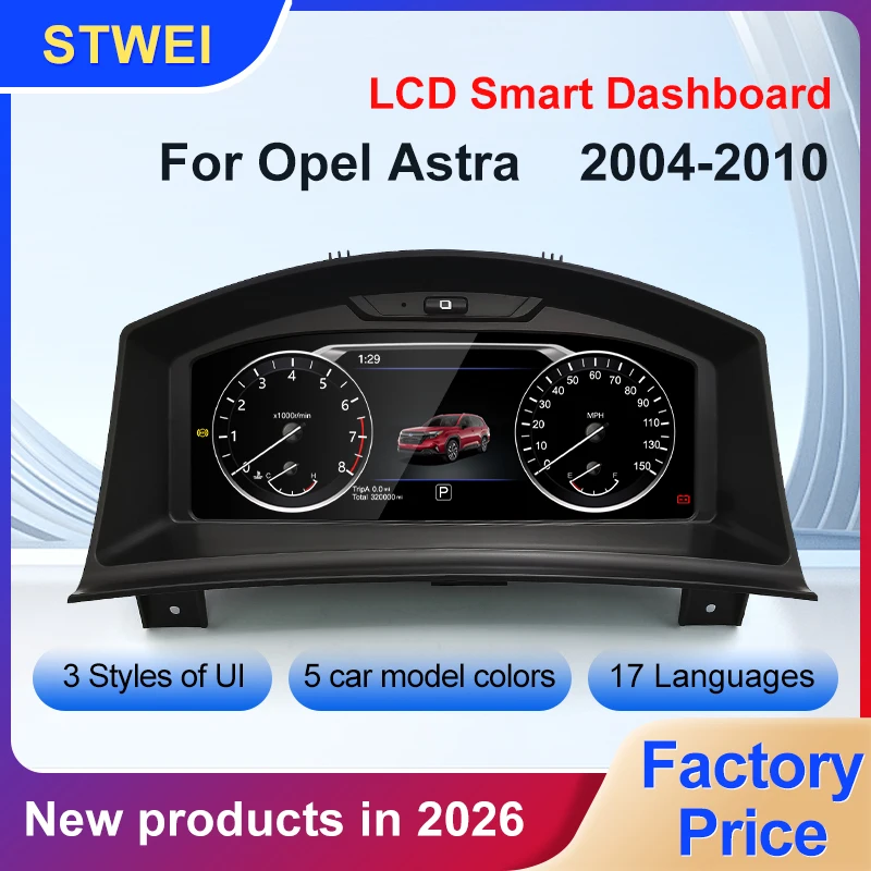 

Новинка 2026 года: Цифровая приборная панель STWEI с ЖК-дисплеем для BMW, Opel Astra H (2004-2010), Zafira Bt — Кластерная панель/панель приборов по заводской цене