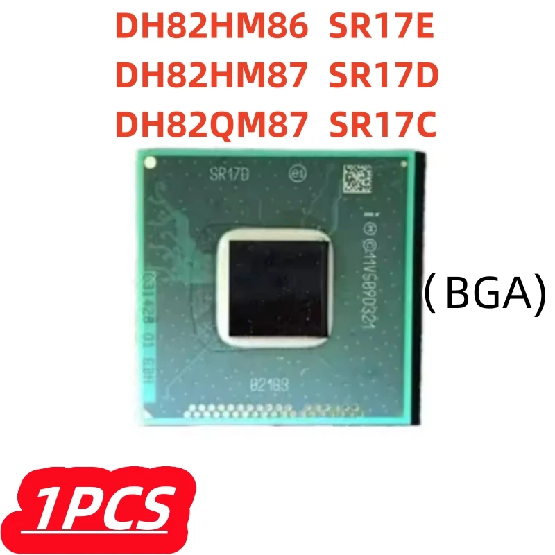 1 개/몫 100% 새로운 SR17E DH82HM86 SR17D DH82HM87 SR17C DH82QM87 BGA