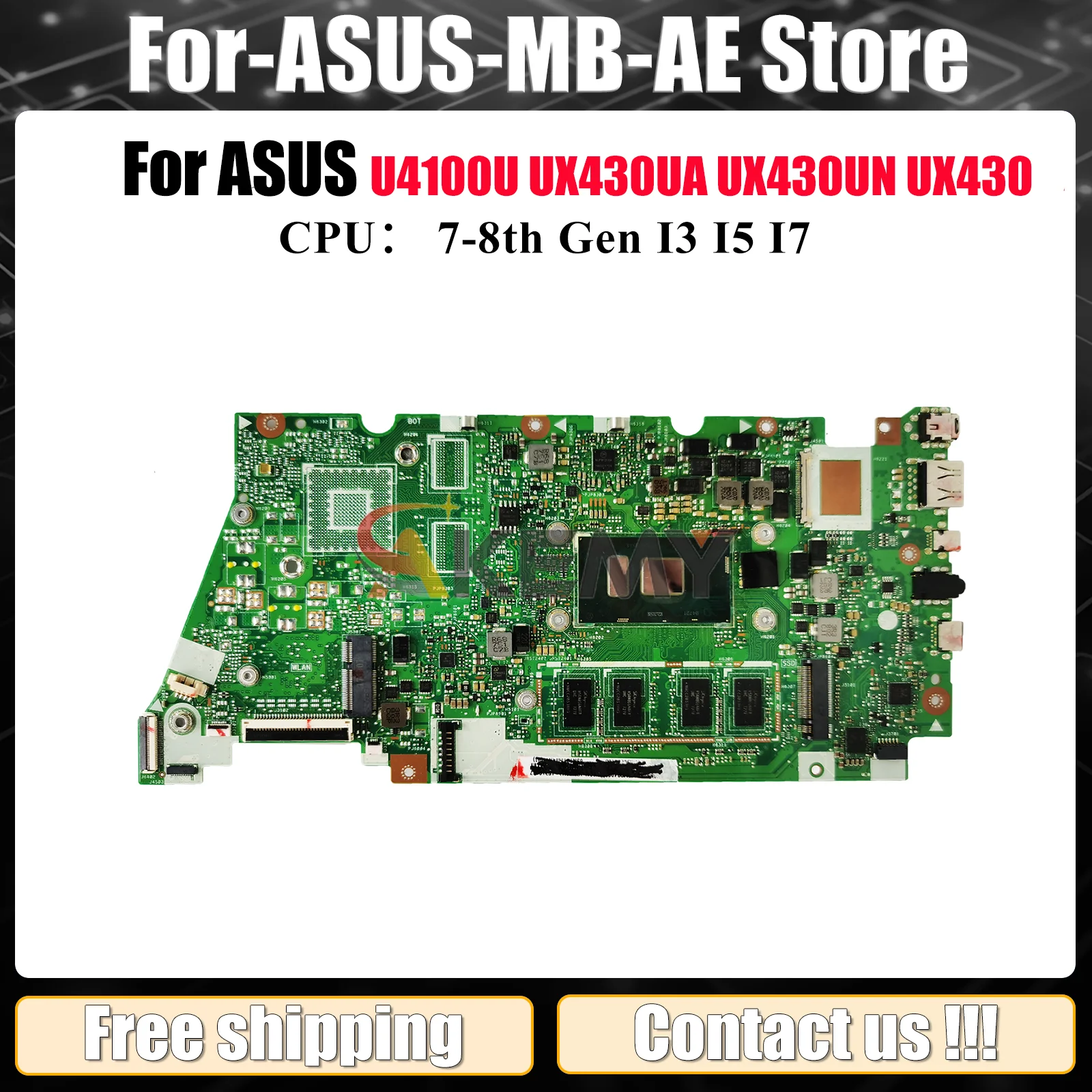 

UX430UA Материнская плата для ноутбука ASUS ZenBook U4100U UX430UA UX430U UX430UN UX430UQ Материнская плата с процессором I3 I5 I7 100% tests OK stk