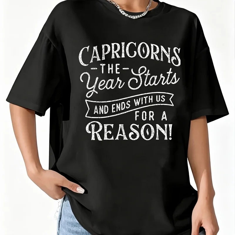 Capricorns the Year Begins and Ends with Us for a Reason Women's 100% Cotton T-Shirt Fun Print Short Sleeve Top Casual Round Neck Tee S-5Xl