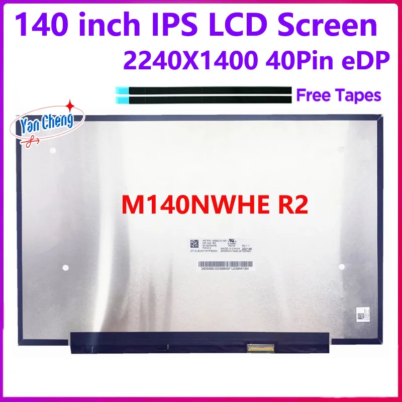 

14 inch Laptop LCD Screen M140NWHE R2 Replacement Display Panel IPS 100% sRGB 2240x1400 eDP 40 Pins