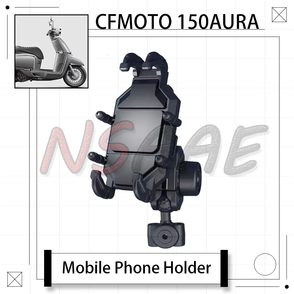 

New For CFMOTO 150AURA AURA150 Motorcycle Modified Phone Holder Navigation Holder Travel Holder