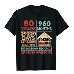 Vintage 80th Birthday Gifts 80 Years Old 960 Months T Shirt Camisa Cotton Man Tees Unique Wholesale T Shirts