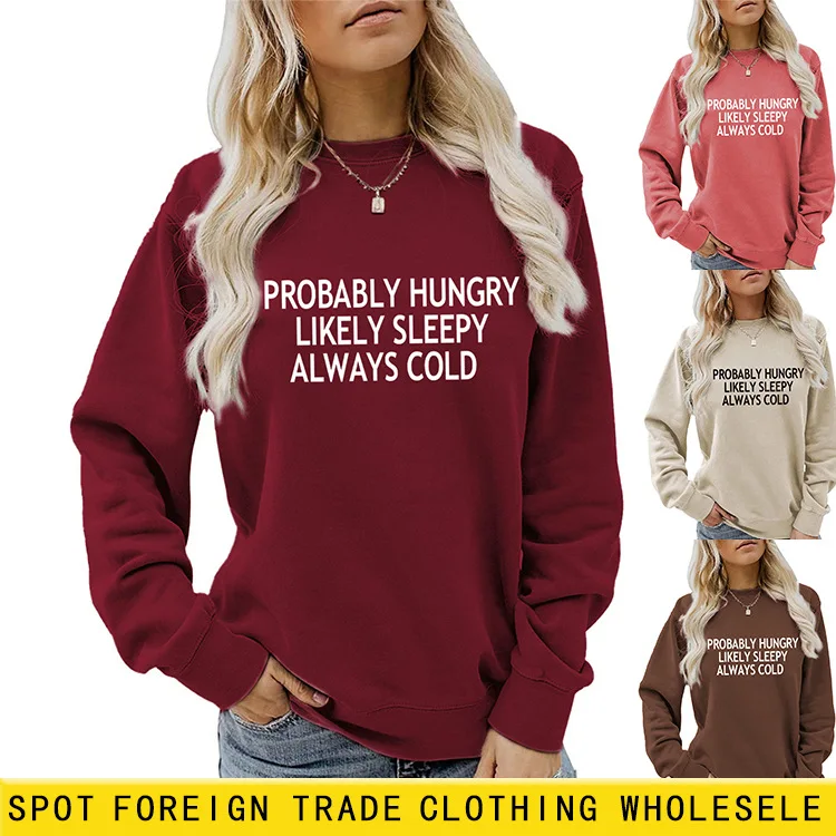 

Autumn and Winter Ladies Europe and The United States Top PROBABLY Hungry Letter Print Casual Long-sleeved Sweatshirt