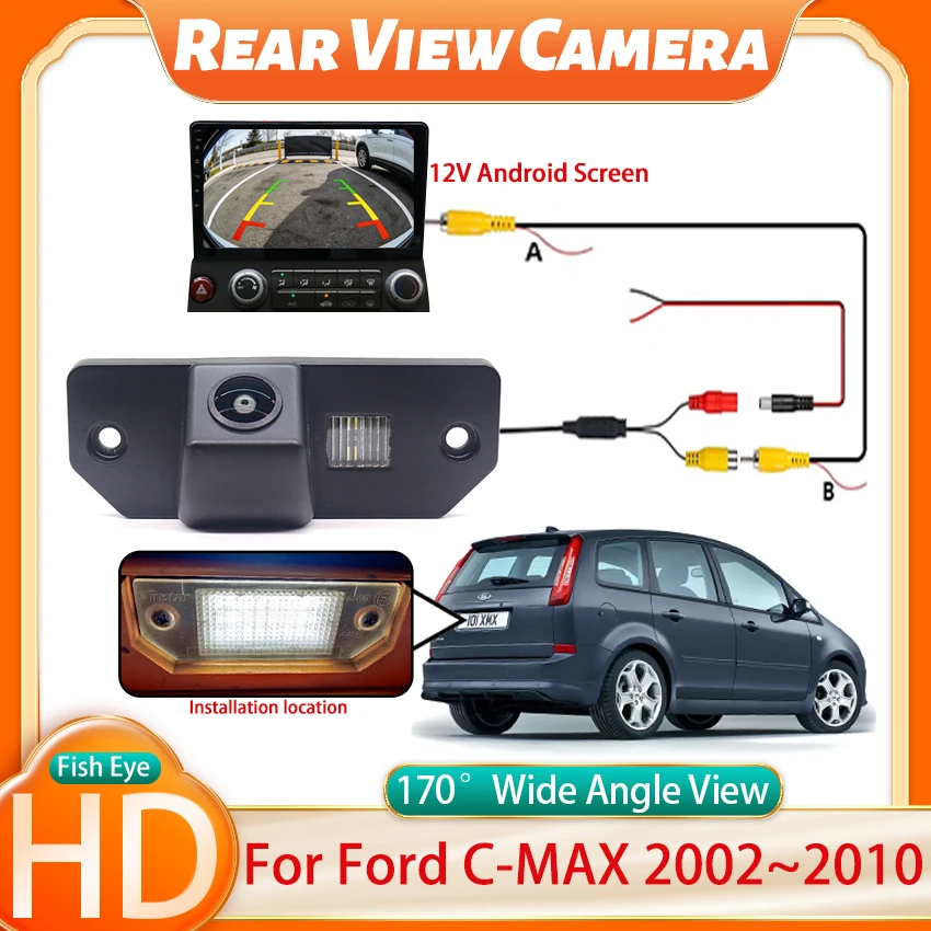 For Ford C-MAX 2002~2010 CCD HD 170° FishEye Rear View Camera Car Reverse Parking Monitor