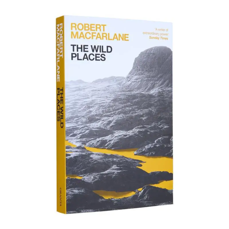 

The Wild Places Robert Macfarlane Granta Books 9781783789306 Book