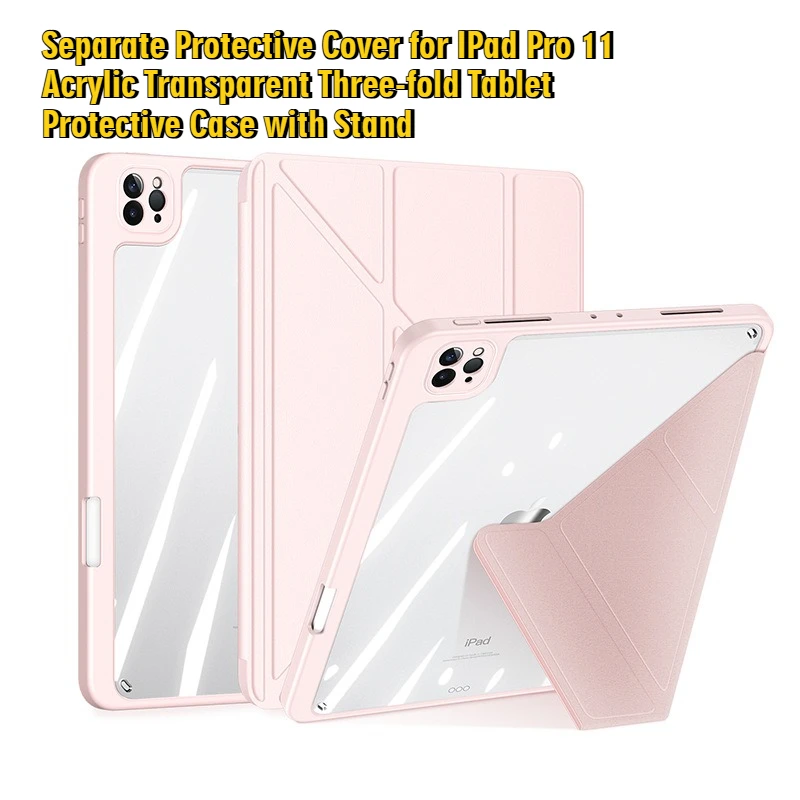 

Separate Protective Cover for IPad Pro 11 Acrylic Transparent Three-fold Tablet Protective Case with Stand
