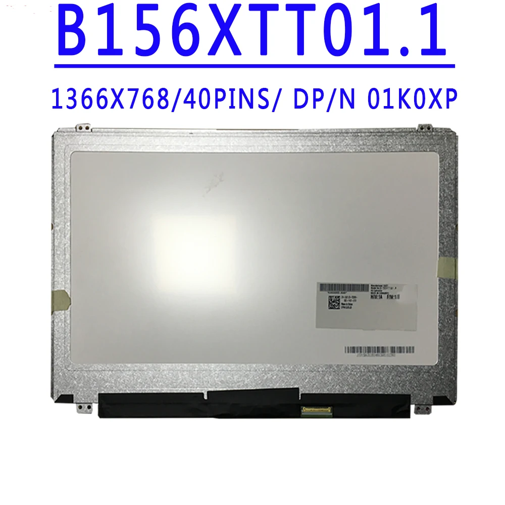 DP/N 01K0XP B156XTT01.1 B156XTT01 1 15.6 inch 1366X768 TN HD 40pins LVDS LCD Screen With Touch