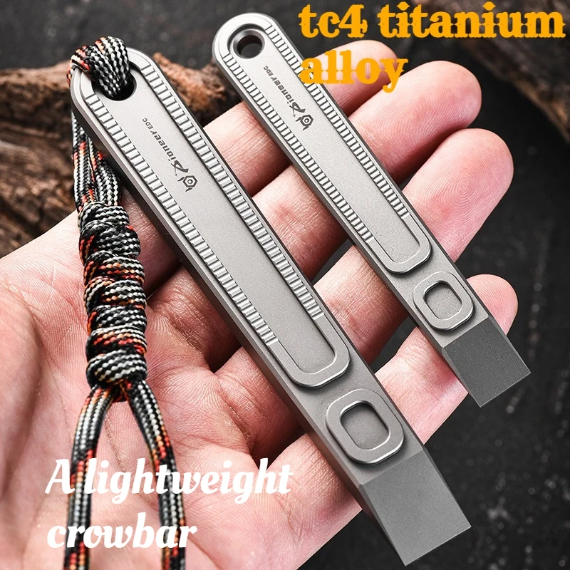 

Tc4 легкий лом из титанового сплава для кемпинга на открытом воздухе EDC портативное многофункциональное защитное снаряжение инструмент высокого качества