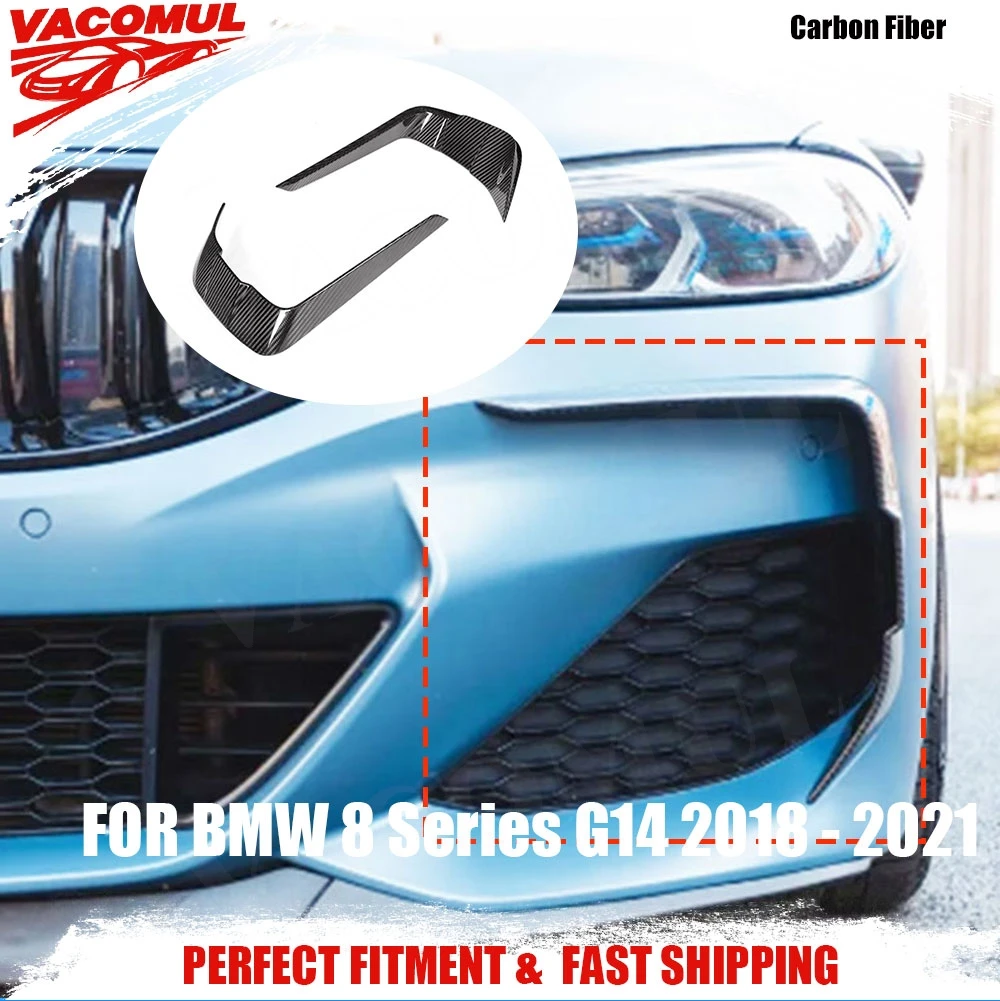 

VACOMUL Carbon Fiber Front Fog Lamp Cover Trim for BMW 8 Series G14 G15 G16 M Sport 2018-2021 Bumper Air Vents Decor