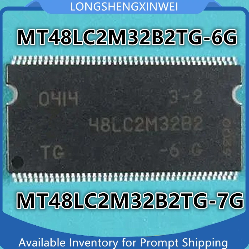 1PCS  MT48LC2M32B2TG-6G MT48LC2M32B2TG-7G TSOP Integrated Circuit Chip Original NEW in Stock