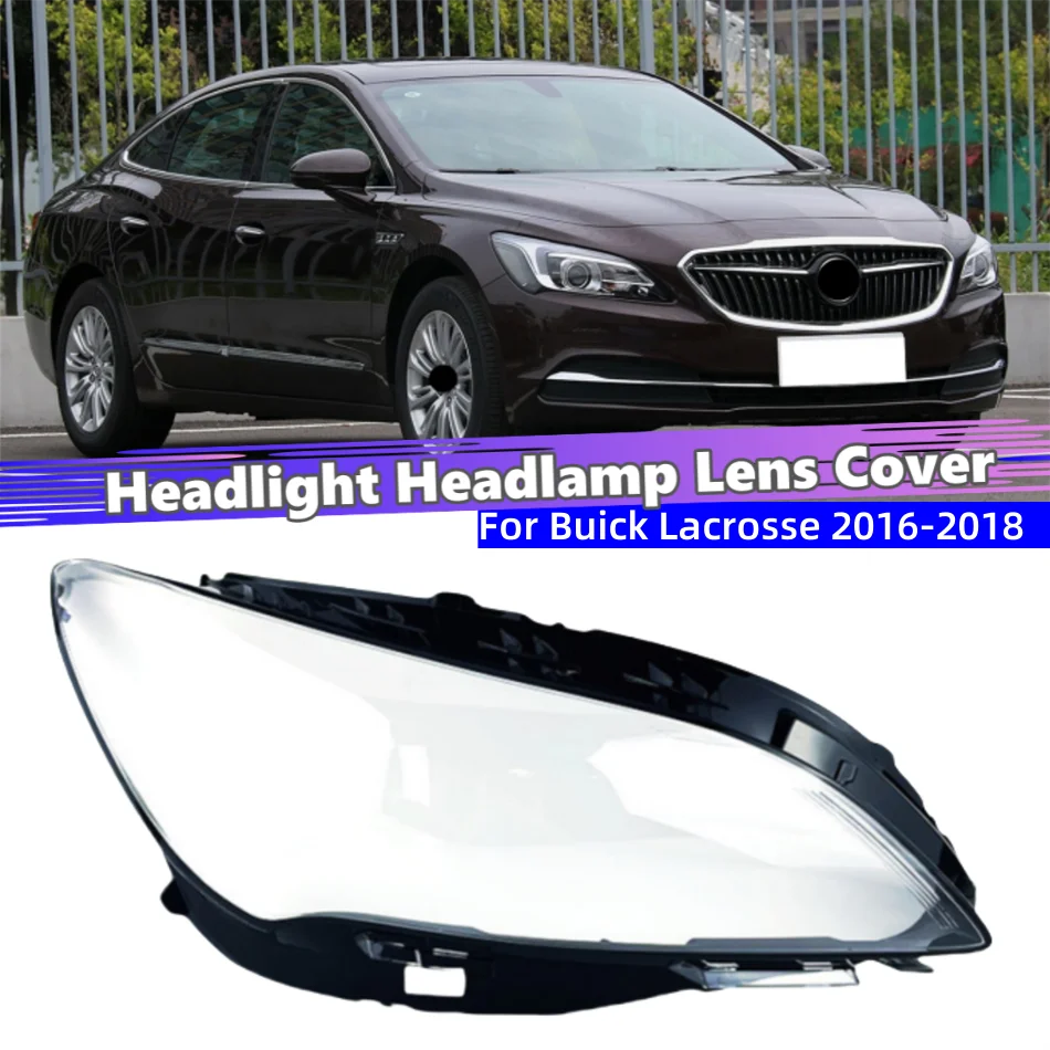 

For Buick Lacrosse 2016 2017 2018 Auto Accessories Polycarbonate High Gloss Fully Transparent Head Lampe Cover