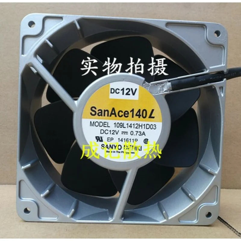 

C 1pcs Sanyo 109L1412H1D03 SANACE140L DC12V 0.73A 14CM metal fan