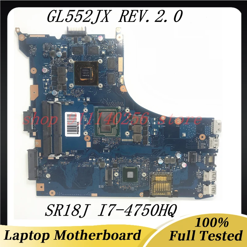 GL552JX REV.2.0 Mainboard For ASUS ROG Laptop Motherboard N16P-GT-A2 GTX950M With SR18J i7-4750HQ CPU 100% Full Working Well