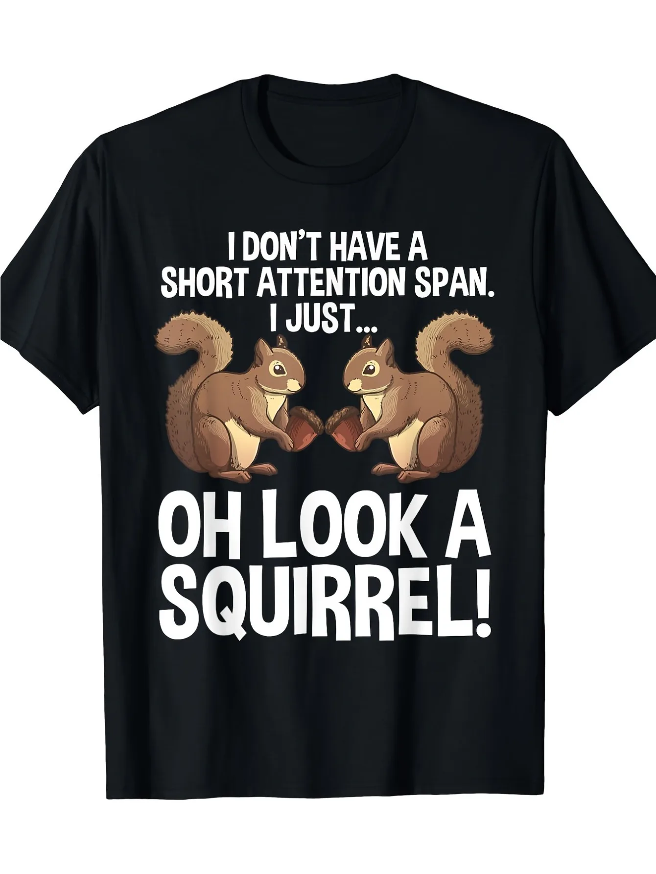 Funny ADHD squirrel design for men women chipmunk pet lovers t-shirt