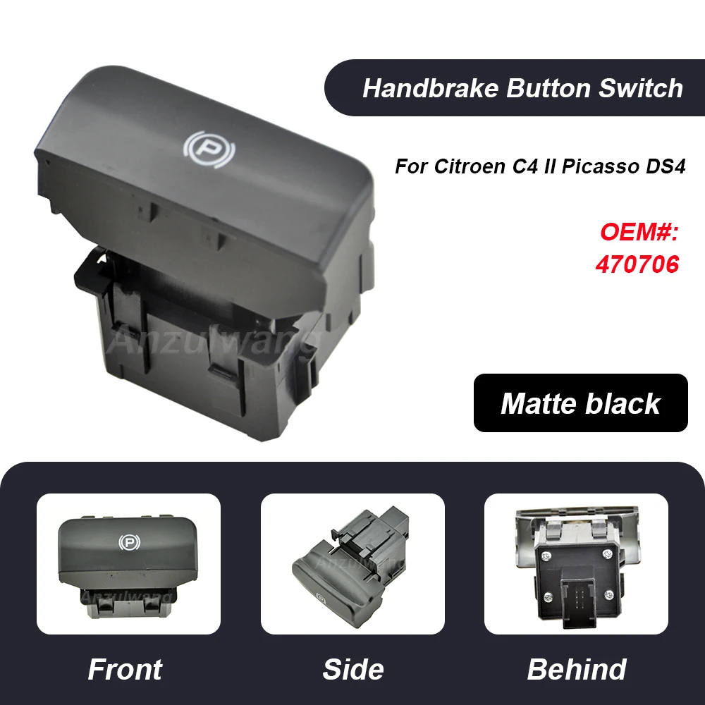 

Electronic HandBrake Switch Parking Brake For Peugeot 3008 5008 Citroen C4 II Picasso & Grand DS4 470706 470703