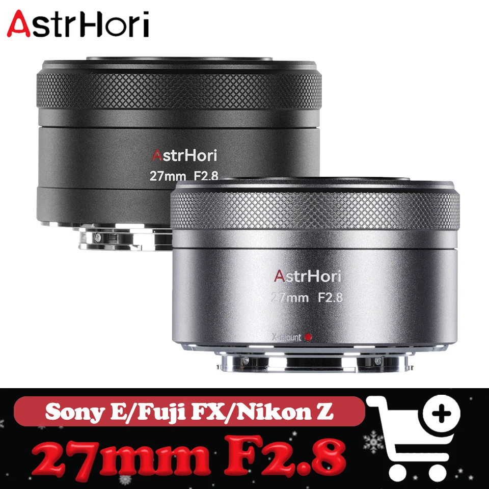 AstrHori AF 27mm F2.8 Ultra-compact Pancake Auto Focus Camera Lens compatible with Nikon Z Fuji FX Sony E