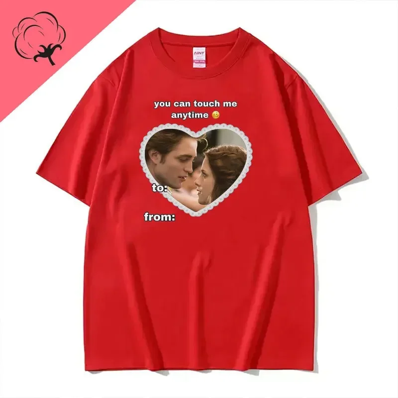 Edward Cullen and Bella You Can Touch Me Anytime You Want Gothic Tee From The Twilight Series Crewneck T-shirt for Men and Women