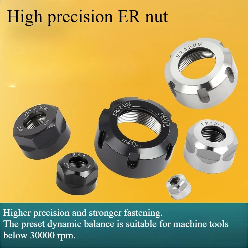 High-precision ER Dynamic Balance Nut ER11. ER16. ER20 . ER25. ER32Type A, Type M and Type UM