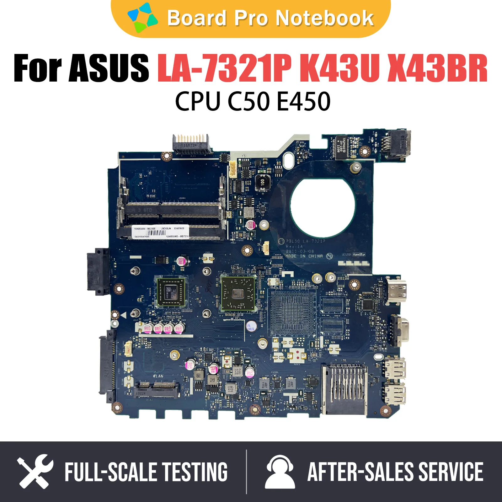 

K43U LA-7321P Mainboard For Asus X43B X43U K43U X43BR K43BR PBL50 Laptop Motherboard C50 E450 CPU 100% Tested Working