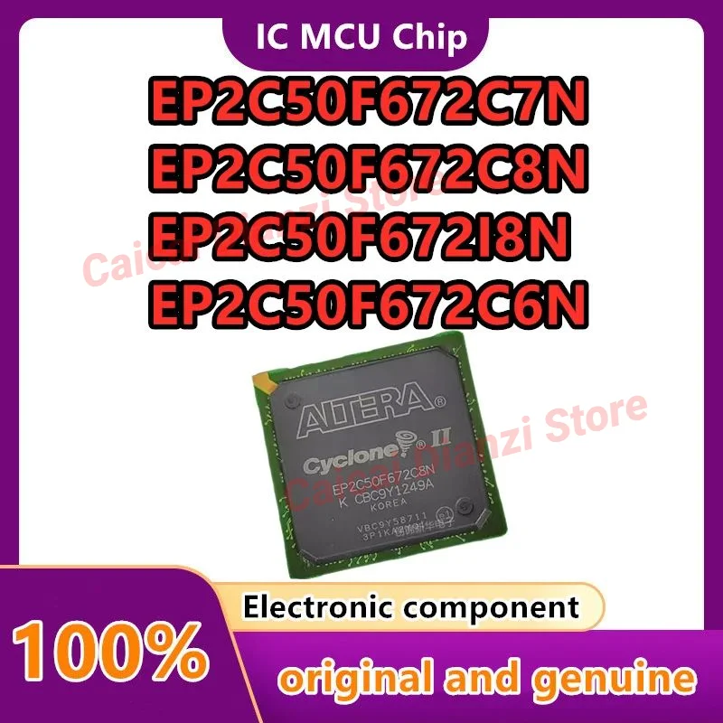 EP2C50F672I8N EP2C50F672C8N EP2C50F672C7N EP2C50F672C6N Package: BGA-672 New Original Genuine  1PCS/LOT