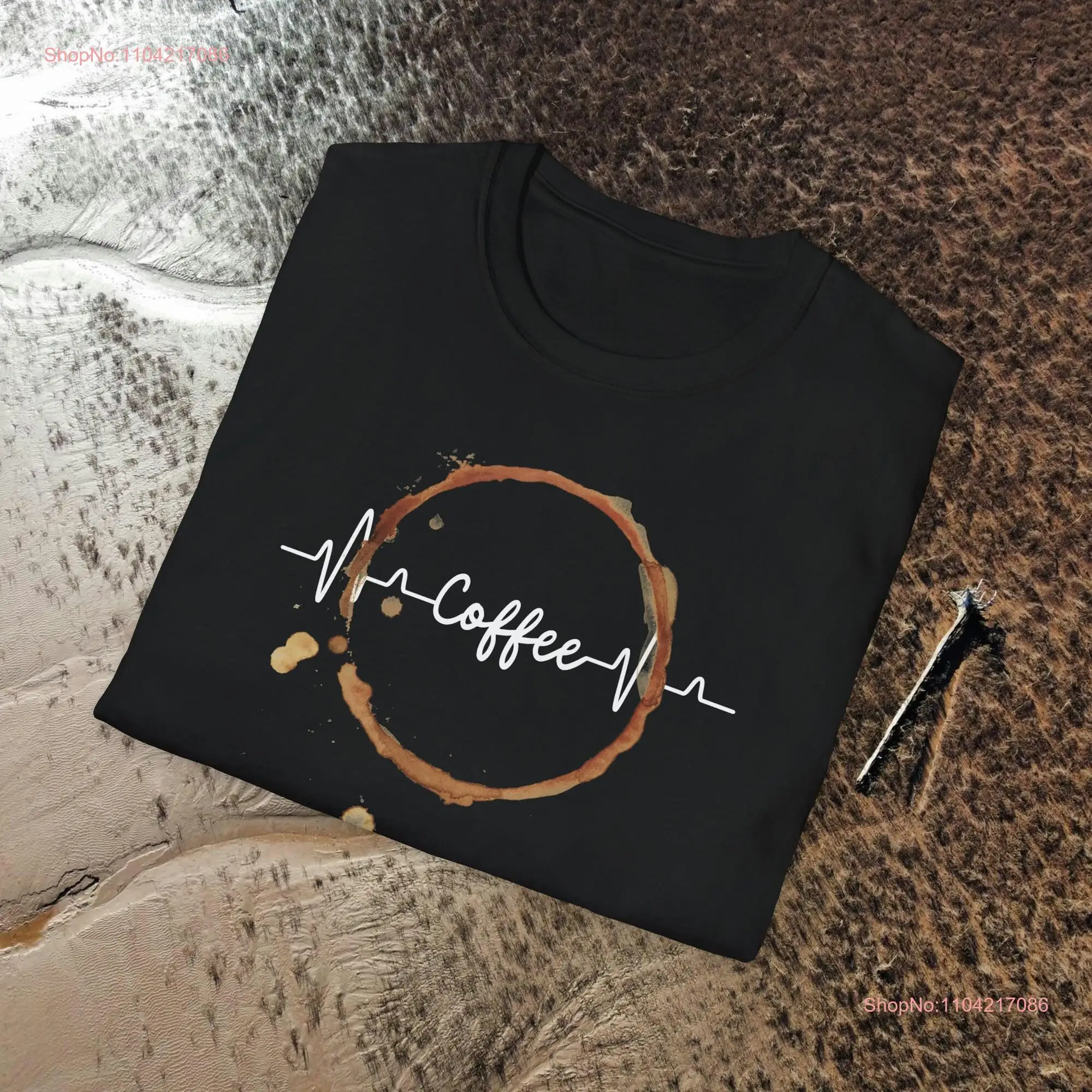 Coffee Stain design T Shirt lover addicT tee for someone who loves is my life long or short sleeves