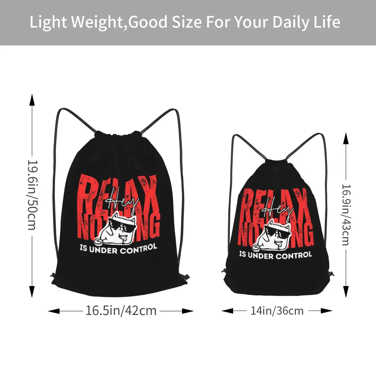 Relax Nothing Is Under Control Backpacks Fashion Drawstring Bags Sports Bag Book Bags for Man Woman School