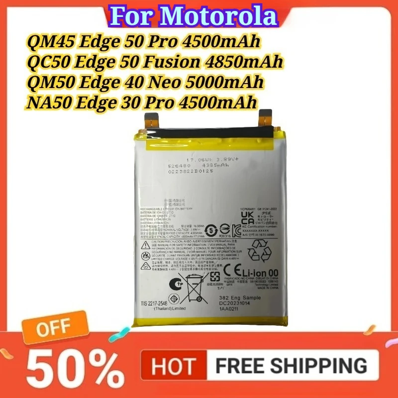 

For Motorola QM45 4500mAh Edge 50 Pro/QC50 4850mAh 50 Fusion/QM50 5000mAh 40 Neo/NA50 4500mAh 30 Pro