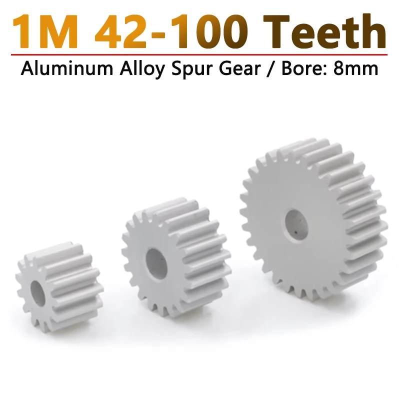 

1pcs 1M Spur Gear 1 Module 42 Teeth - 100 Teeth Aluminum Alloy Gear Mechanical Transmission Cylindrical Spur Gears Bore 8mm