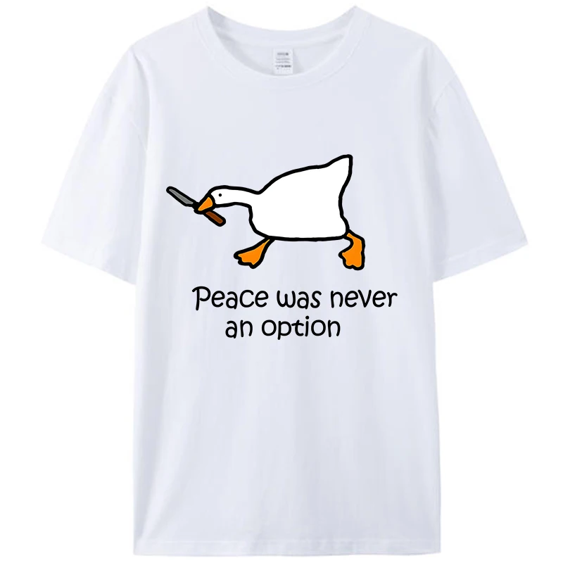 

Peace Was Never An Option Cute Duck Lover Women Men's T-Shirt Clothing Cotton Round O-Neck Tees Shirts Tops Classic Gifts