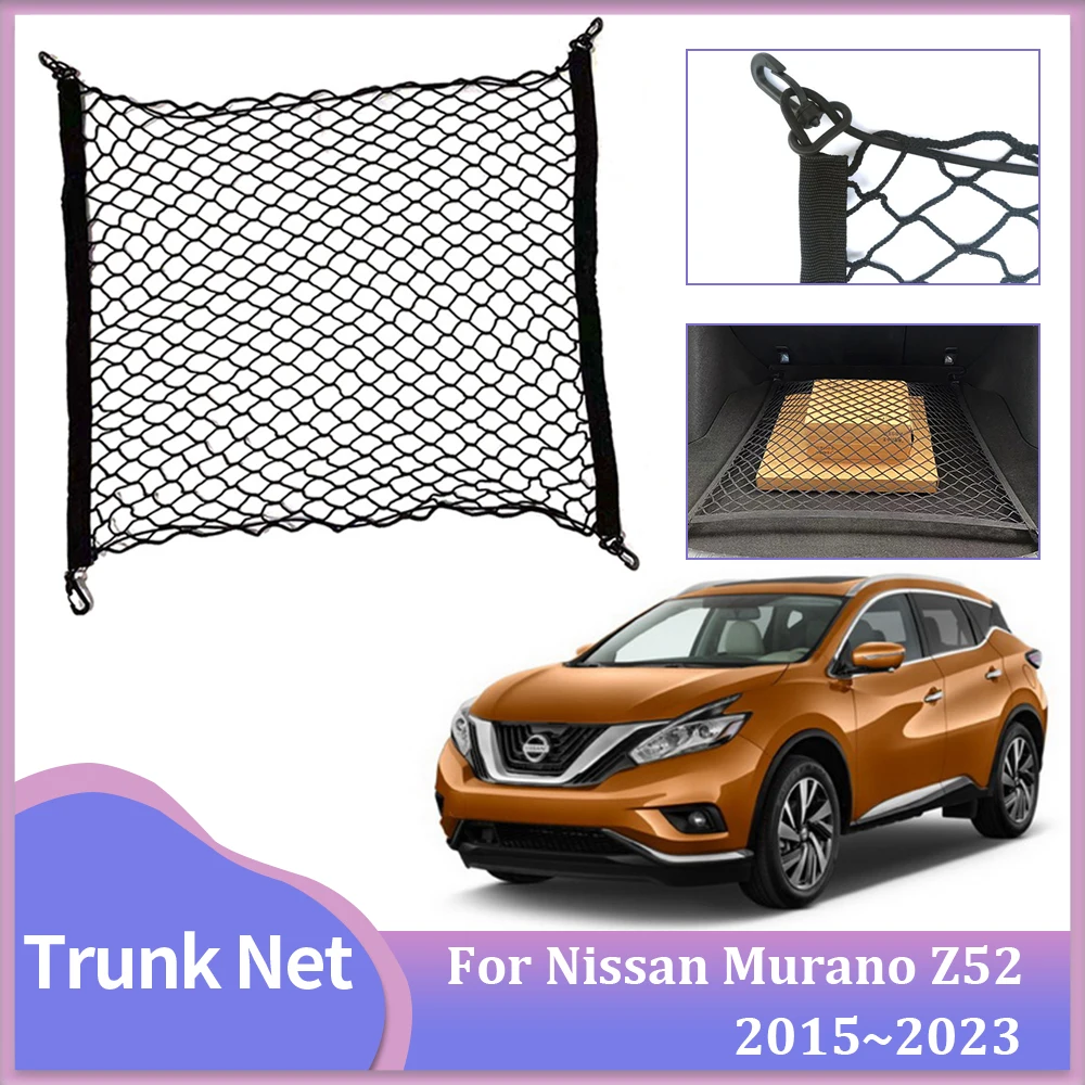 Сетка багажника для Nissan Murano Z52 P42M 2015 ~ 2023 2016 2017 2018 2019 2020 2021 2022, эластичная карманная сетка для багажа, крючки для хранения и поддержания порядка, аксессуары для интерьера