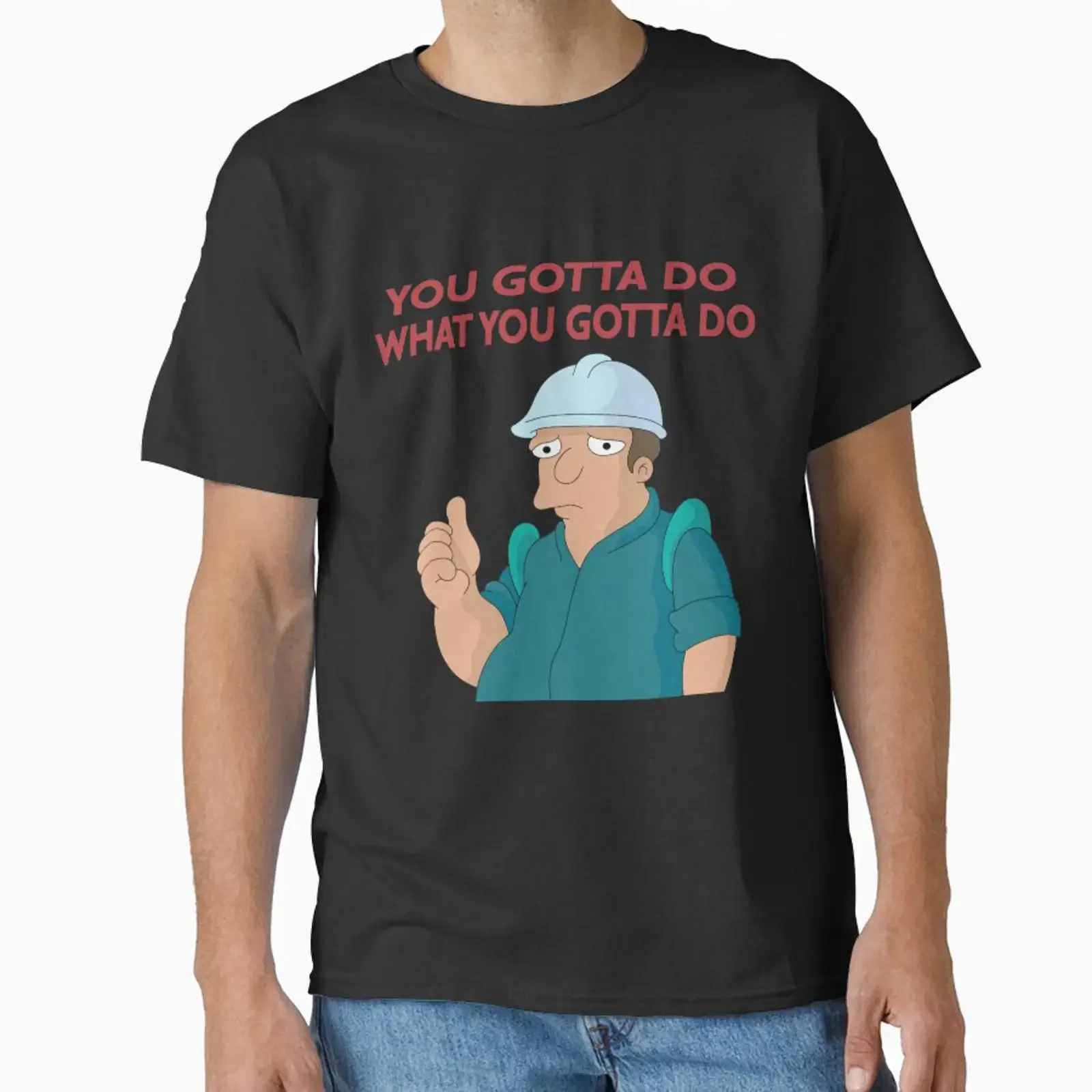 You Gotta Do What designed and sold by WilfredSanches vintage Washed Breathable streetwear Soft Versatile Unisex Stretched