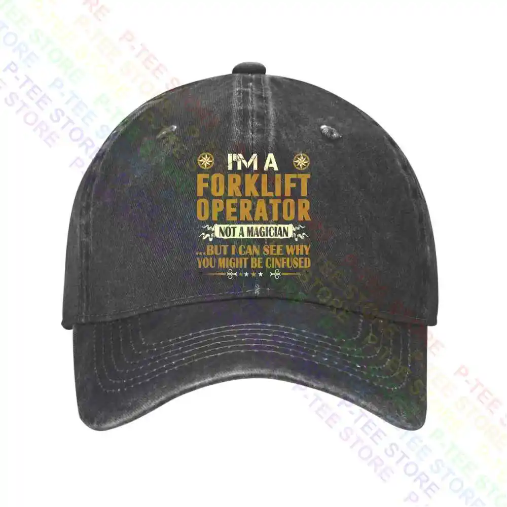 Forklift Operator Not A Magician Profess Baseball Cap Snapback Caps Knitted Bucket Hat