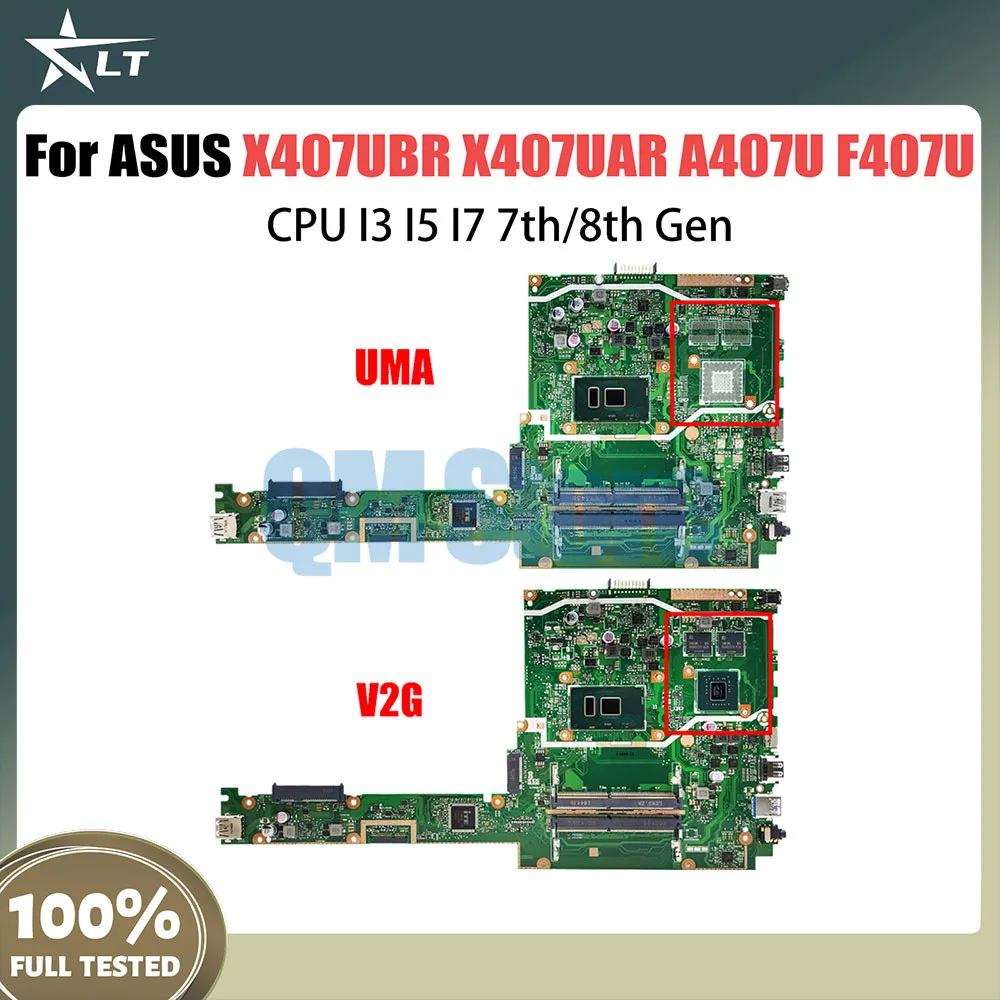 

X407UBR Notebook Mainboard For ASUS X407UAR A407U F407U X407UF Laptop Motherboard CPU I3 I5 I7 7th 8th Gen DDR4 100% TEST OK