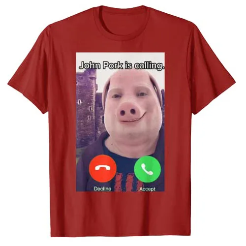 John Pork Is Calling Funny Answer Call Phone T-Shirt Humor Pig Meme Design Graphic Tee Tops Cute Animal Lovers Outfits Gift Idea