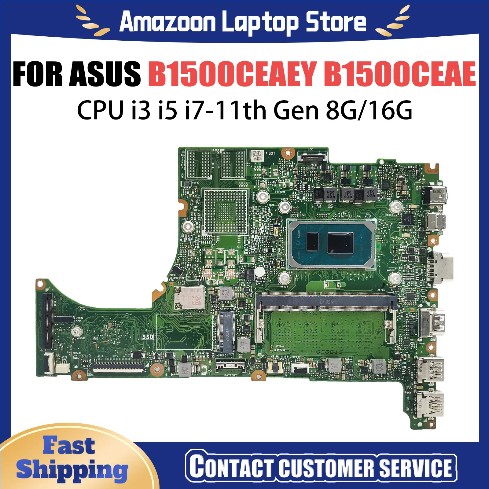 

B1500CEAEY laptop mainboard For ASUS pc B1500CEAE B1400C B1500C L1500C Motherboard Wtih CPU i3 i5 i7 11th Gen 8G/16G RAM DDR4