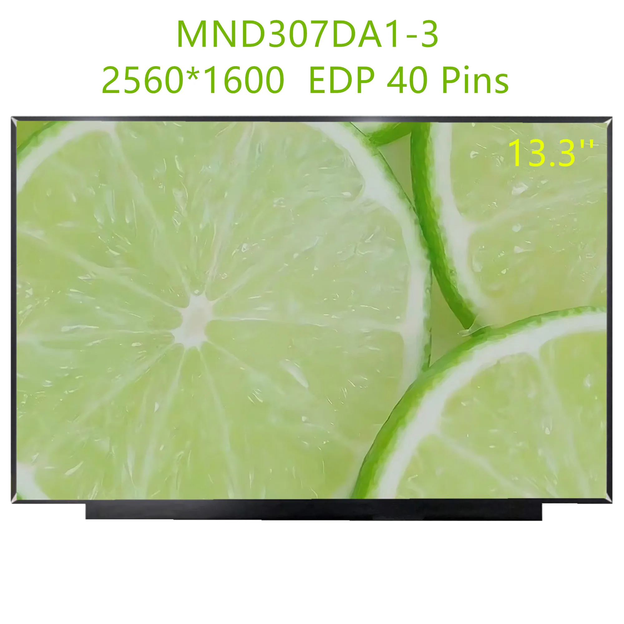 13.3'' MND307DA1-3 Laptop LCD Screen Display Panel Matrix 2560*1600 EDP 40 Pins