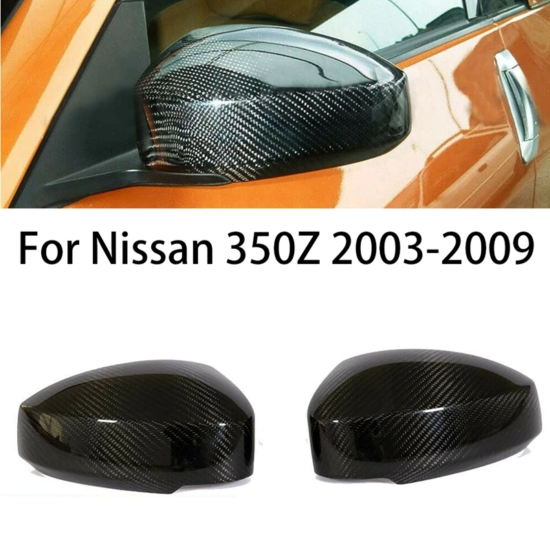 

Колпачки для зеркала заднего вида из углеродного волокна для Nissan 350Z 2003-2007 2008, колпачки для боковых и внешних зеркал, запасные части, аксессуары