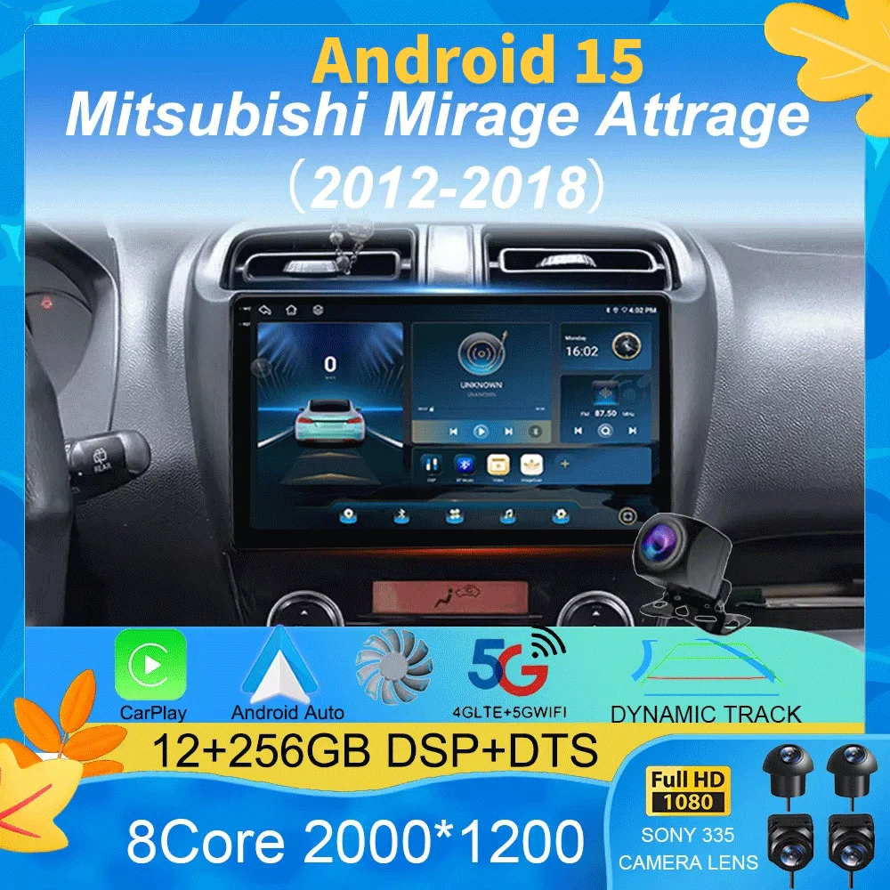 Android15 Car Radio For Mitsubishi Mirage Attrage 2012 - 2018 Multimedia Video Player Stereo GPS Navigation 5G WIFI DSP Carplay
