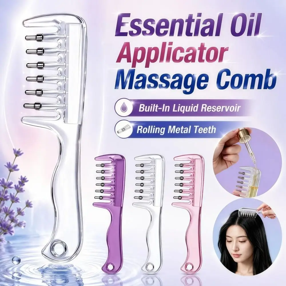 Transparent Essential Oil Applicator Massage Comb Built-In Liquid Reservoir Rolling Metal Teeth Scalp Liquid Applicator Comb