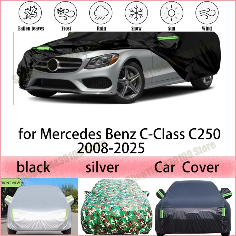 

For 2008-2025 Mercedes Benz C-Class C250 Car Cover Waterproof Summer Sun Shade Anti-UV Winter Rain Snow Prevent Cover