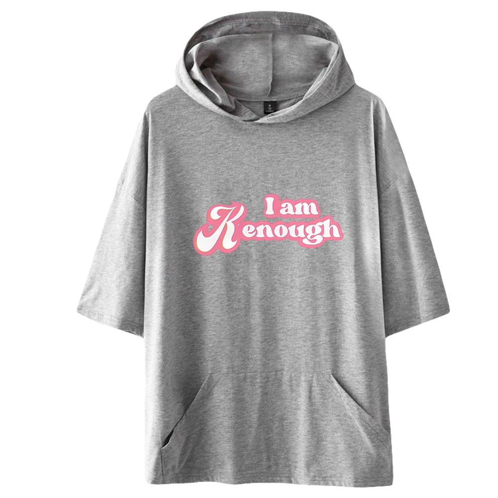 I Am Kenough Hooded T Shirt Women Summer Fashion Short-Sleeved Tees Men Hoodies Tops Kpop Casual Hip Hop Streetwear