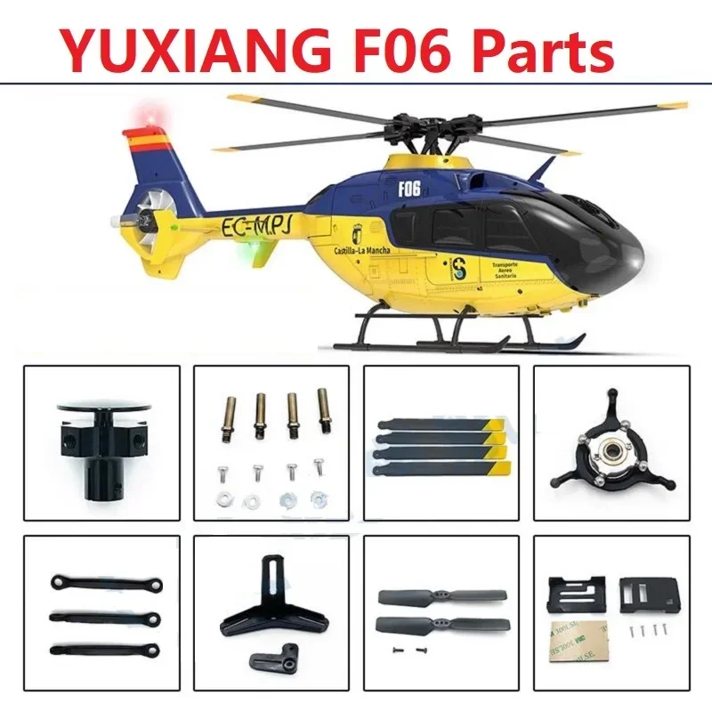 Spare Parts For YUXIANG Yu Xiang F06 EC135 RC Helicopter Accessories Body Shell Blade Motor ESC Rotor Head Frame Landing Gear