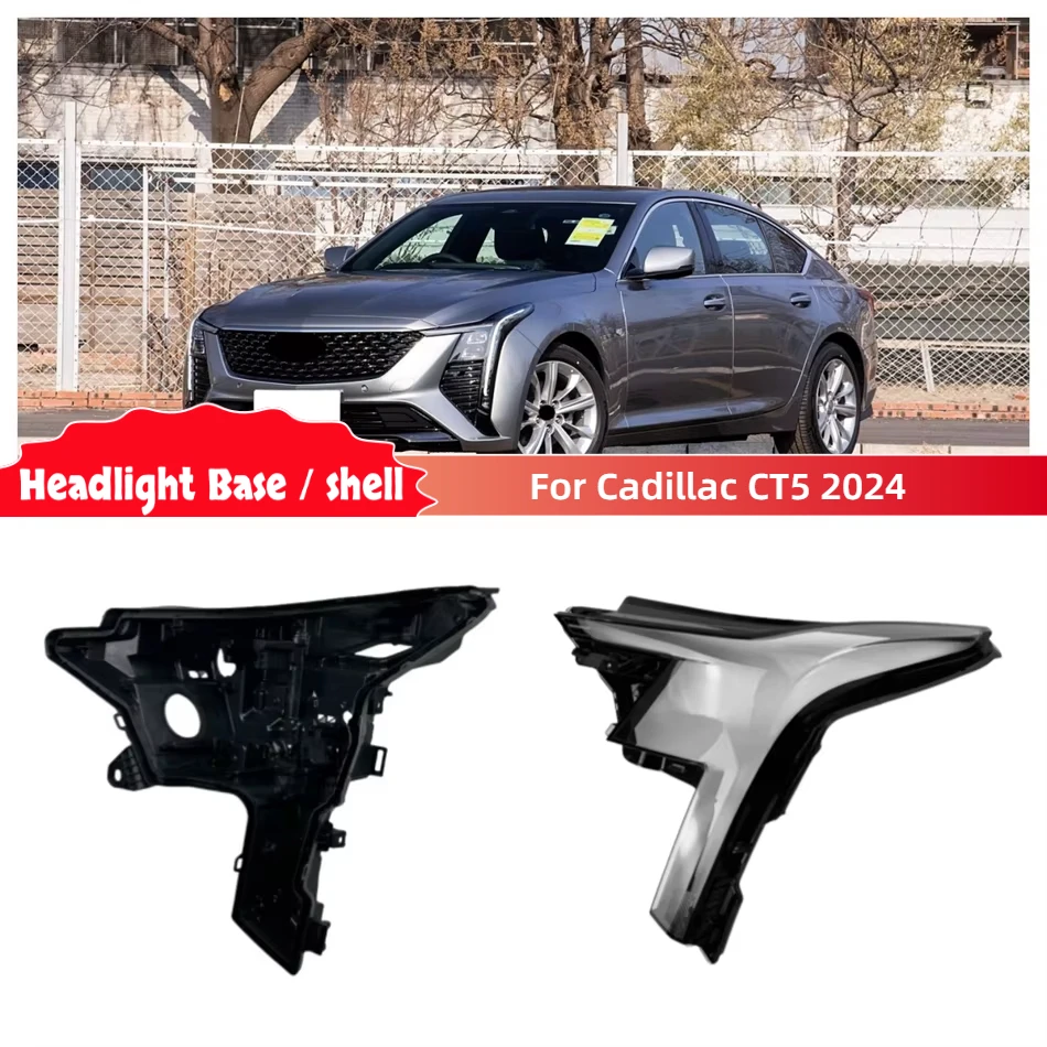 

For Cadillac CT5 2024 Automotive Accessories Car Base Head Lamp Shell Car Lamp Holder Front Lamp Cover