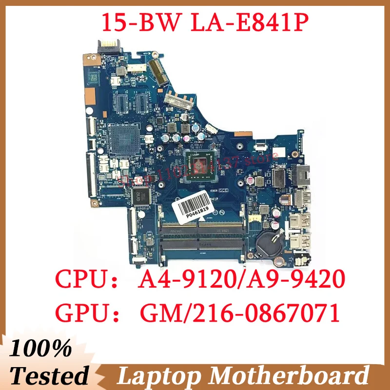 Pour HP 15rer W L02828-001 L02828-501 L02828-601 Avec A4-9120/A9-9420 CPU Carte Mère LA-E841P Ordinateur Portable Carte Mère 100% Entièrement Testé OK